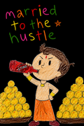 Married to the Hustle