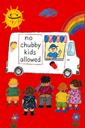 No Chubby Kids Allowed