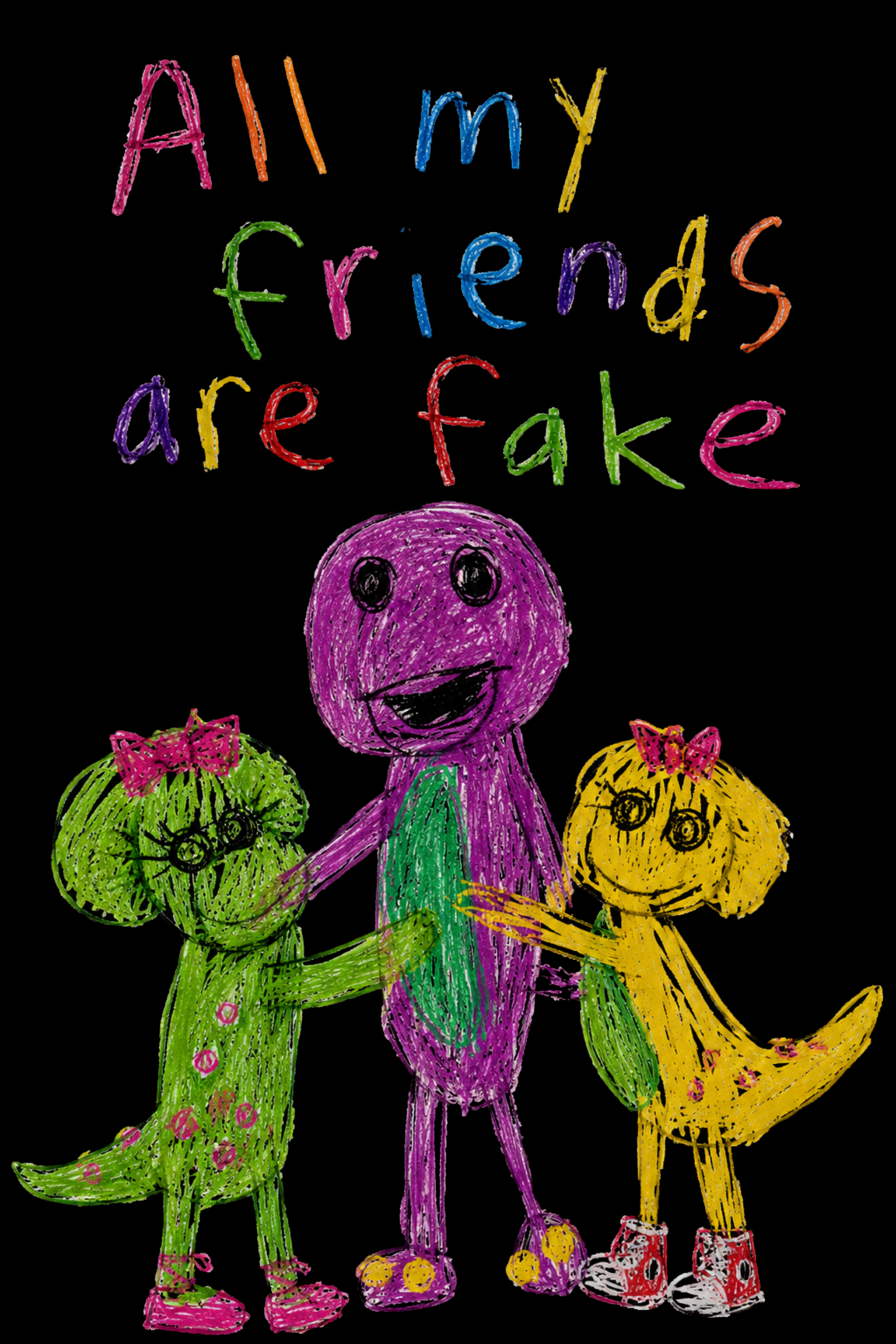 All My Friends Are Fake