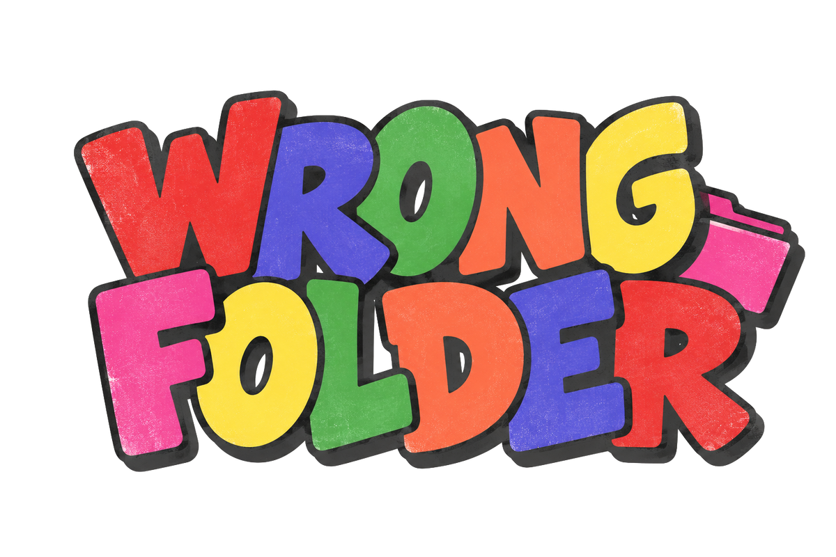 Wrong Folder